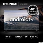  LED Hyundai 40 H-LED40BS5002 Android TV Frameless  FULL HD 60Hz DVB-T2 DVB-C DVB-S DVB-S2 USB WiFi Smart TV